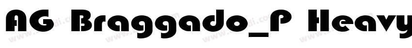 AG Braggado_P Heavy字体转换